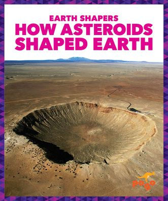 How Asteroids Shaped Earth