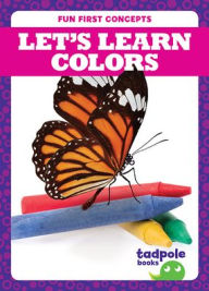 Title: Let's Learn Colors, Author: Anna C Peterson