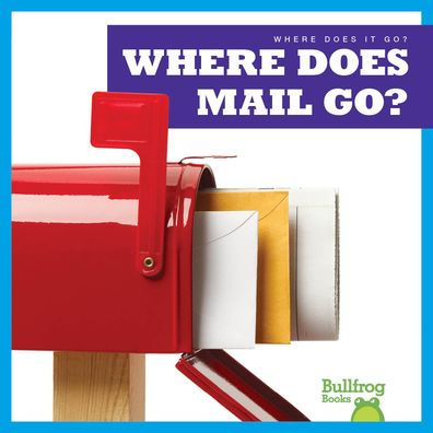 Where Does Mail Go?