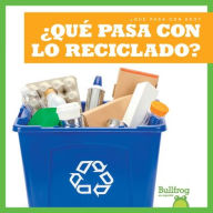 Title: ï¿½Quï¿½ Pasa Con Lo Reciclable? (Where Does Recycling Go?), Author: Charlie W Sterling
