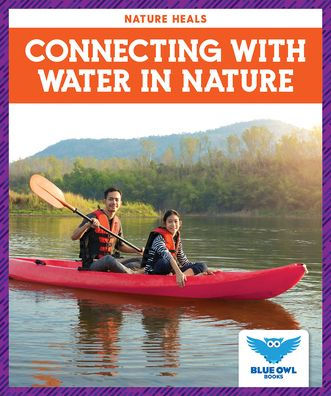 Connecting with Water in Nature