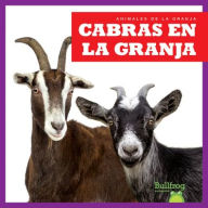 Title: Cabras En La Granja (Goats on the Farm), Author: Bizzy Harris