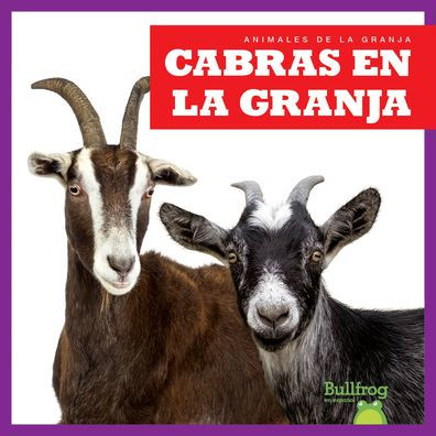 Cabras En La Granja (Goats on the Farm)