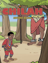 Title: Chilah, Author: Anthony Nelson