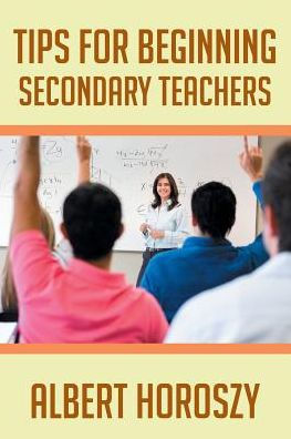 Tips for Beginning Secondary Teachers