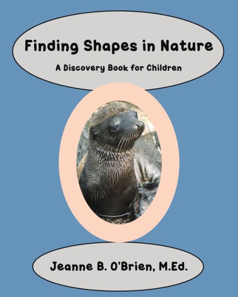 Finding Shapes Nature: A Discovery Book for Children