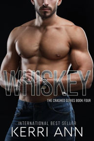 Title: Whiskey, Author: Kerri Ann