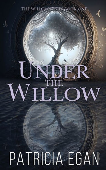 Under the Willow