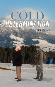 Title: Cold Determination, Author: Jennifer Lyons