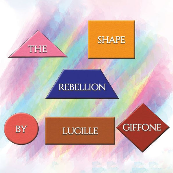 The Shape Rebellion