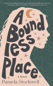 Title: A Boundless Place, Author: Pamela Stockwell