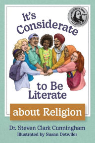 Free spanish ebooks download It's Considerate to be Literate about Religion: Poetry and Prose about Religion, Conflict, and Peace in Our World (English Edition)  by Steven Cunningham, Susan Detwiler, Steven Cunningham, Susan Detwiler 9781645384366