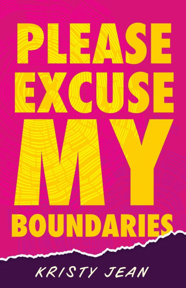 Please Excuse My Boundaries