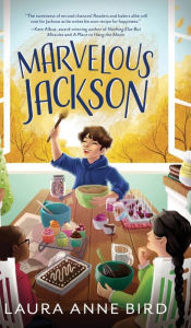 Title: Marvelous Jackson, Author: Laura Anne Bird