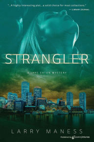 Title: Strangler, Author: Larry Maness