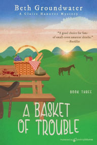 Title: A Basket of Trouble, Author: Beth Groundwater