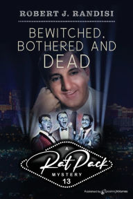 Title: Bewitched, Bothered and Dead, Author: Robert J. Randisi