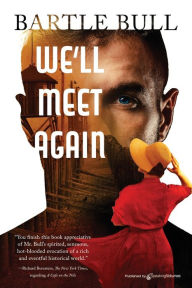 English books download We'll Meet Again (English literature) by Bartle Bull, Bartle Bull