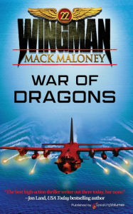 Title: War of Dragons, Author: Mack Maloney