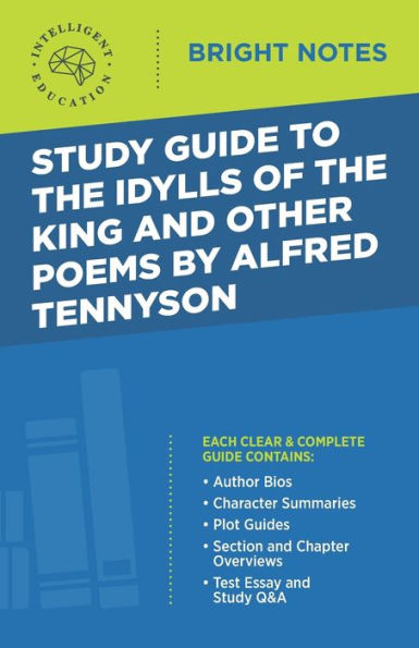 Study Guide to the Idylls of King and Other Poems by Alfred Tennyson