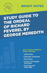 Title: Study Guide to The Ordeal of Richard Feverel by George Meredith, Author: Intelligent Education