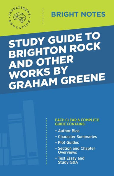 Study Guide to Brighton Rock and Other Works by Graham Greene