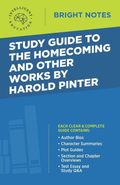 Study Guide to The Homecoming and Other Works by Harold Pinter