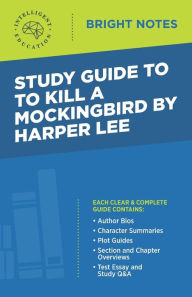 Title: Study Guide to To Kill a Mockingbird by Harper Lee, Author: Intelligent Education