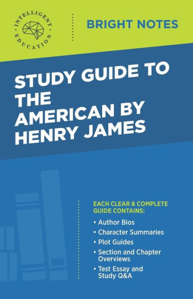 Study Guide to The American by Henry James