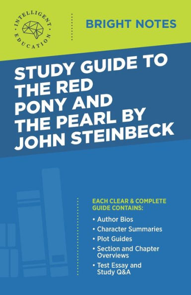 Study Guide to The Red Pony and Pearl by John Steinbeck