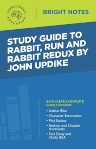 Title: Study Guide to Rabbit Run and Rabbit Redux by John Updike, Author: Intelligent Education