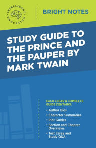 Title: Study Guide to The Prince and the Pauper by Mark Twain, Author: Intelligent Education