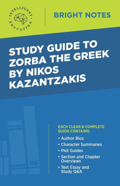 Study Guide to Zorba the Greek by Nikos Kazantzakis