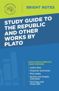 Title: Study Guide to The Republic and Other Works by Plato, Author: Intelligent Education