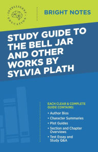 Title: Study Guide to The Bell Jar and Other Works by Sylvia Plath, Author: Intelligent Education