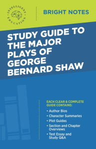 Title: Study Guide to The Major Plays of George Bernard Shaw, Author: Intelligent Education
