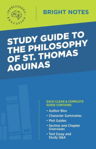 Title: Study Guide to The Philosophy of St Thomas Aquinas, Author: Intelligent Education