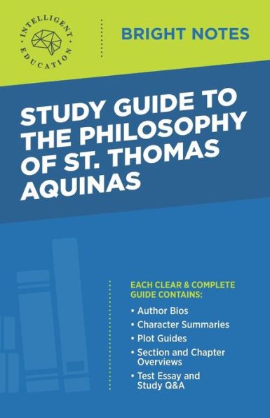 Study Guide to The Philosophy of St Thomas Aquinas