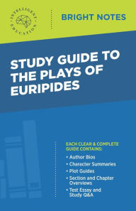 Title: Study Guide to The Plays of Euripides, Author: Intelligent Education