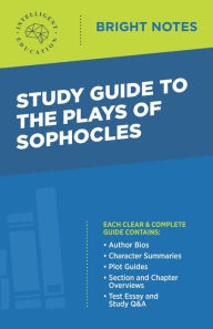 Title: Study Guide to The Plays of Sophocles, Author: Intelligent Education