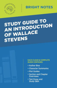 Title: Study Guide to an Introduction of Wallace Stevens, Author: Intelligent Education