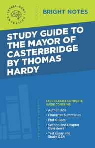 Title: Study Guide to The Mayor of Casterbridge by Thomas Hardy, Author: Intelligent Education