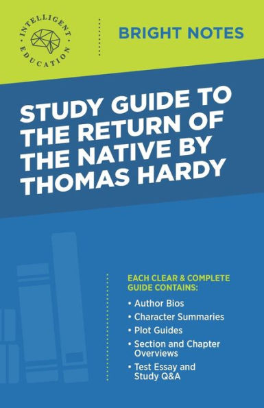 Study Guide to the Return of Native by Thomas Hardy