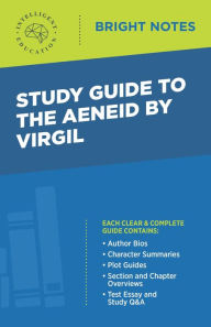 Title: Study Guide to The Aeneid by Virgil, Author: Intelligent Education