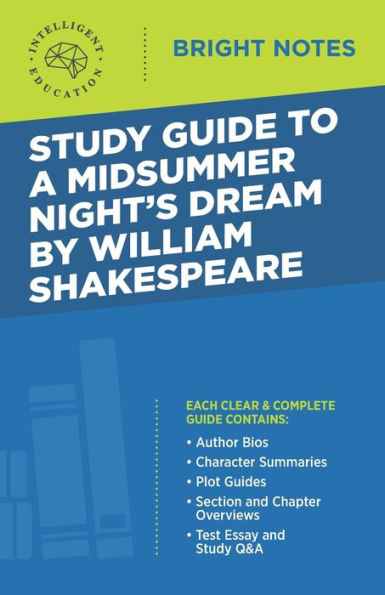 Study Guide to A Midsummer Night's Dream by William Shakespeare