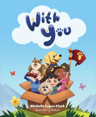 Title: With You, Author: Michelle Lopez Clark