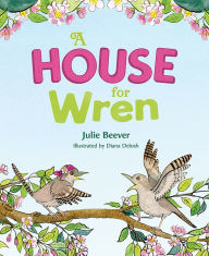 Free downloads of books on tape A House for Wren ePub FB2 9781645431206 (English literature) by Julie Beever