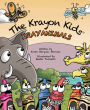 The Krayon Kids: Krayanimals