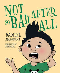 Free kindle audio book downloads Not So Bad After All 9781645431961 (English literature) by Daniel Amaguana