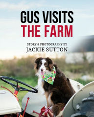 Google books full view download Gus Visits the Farm by Jackie Sutton (English Edition) 9781645434665